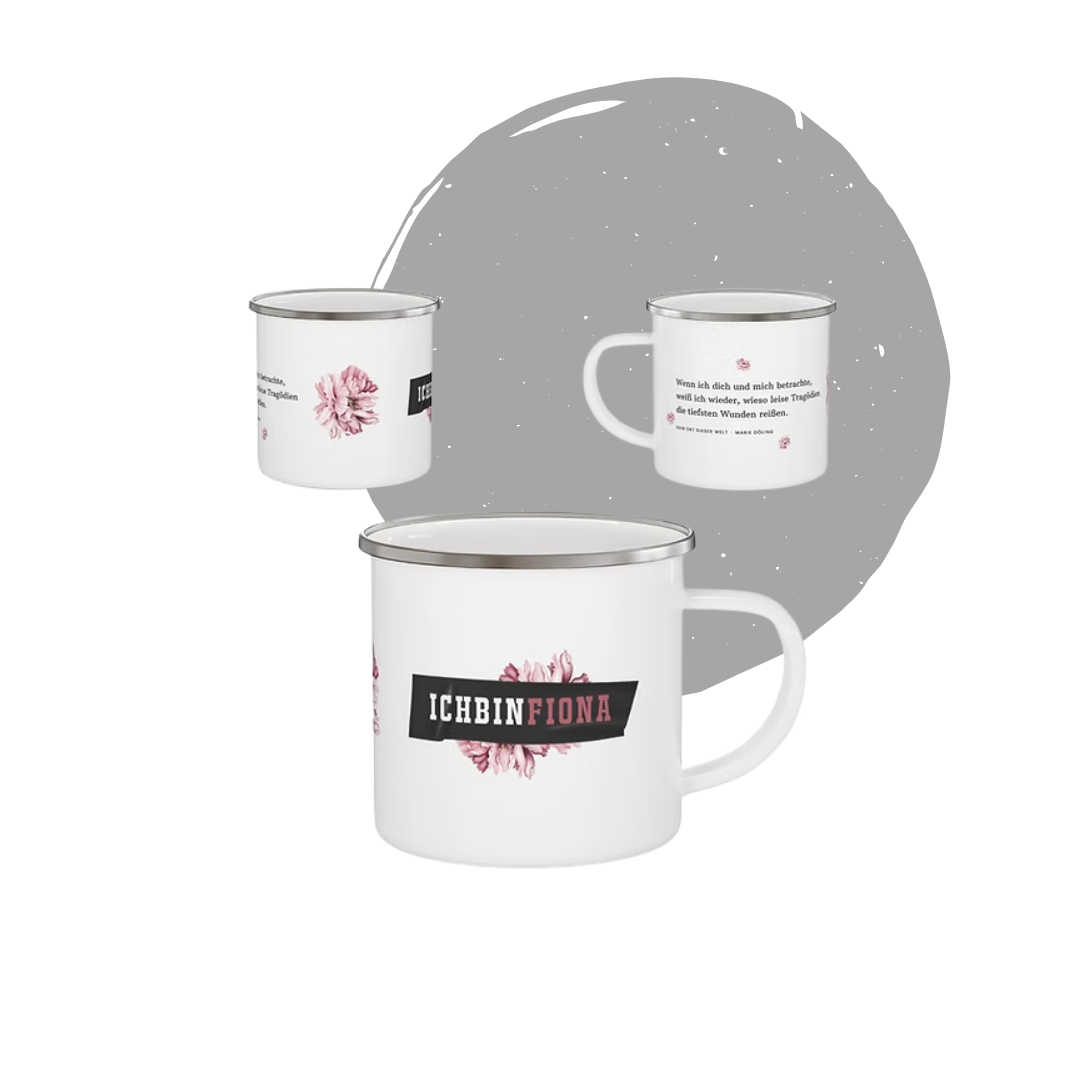 Emaille Tasse #ichbinfiona - Kein Ort dieser Welt
