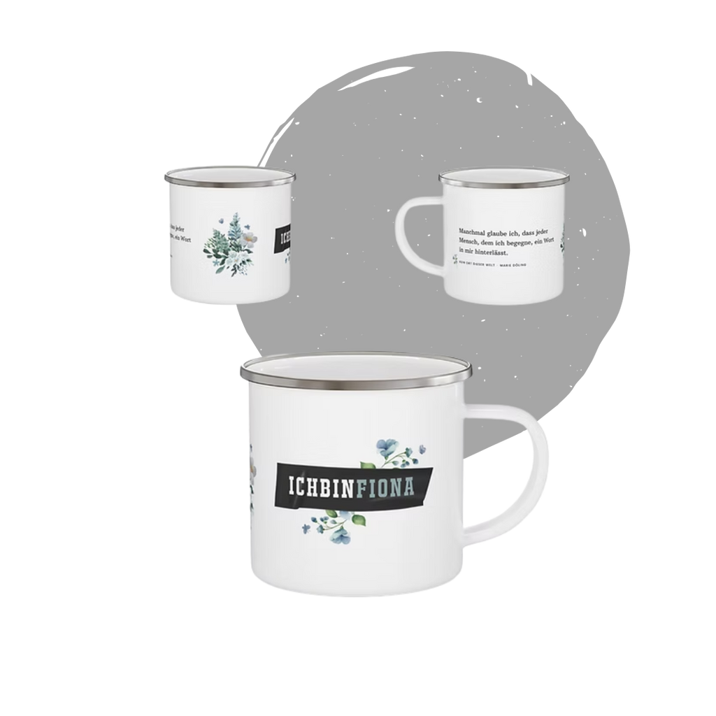 Emaille Tasse #ichbinfiona - Kein Ort dieser Welt