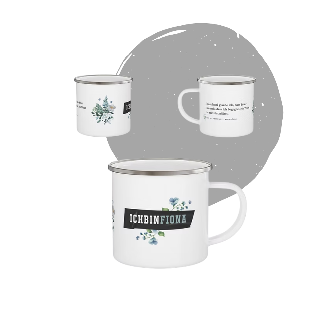 Emaille Tasse #ichbinfiona - Kein Ort dieser Welt