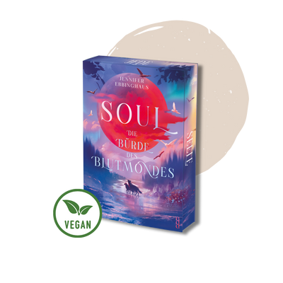 SOUL - Die Bürde des Blutmondes - vegan produzierte Farbschnittausgabe