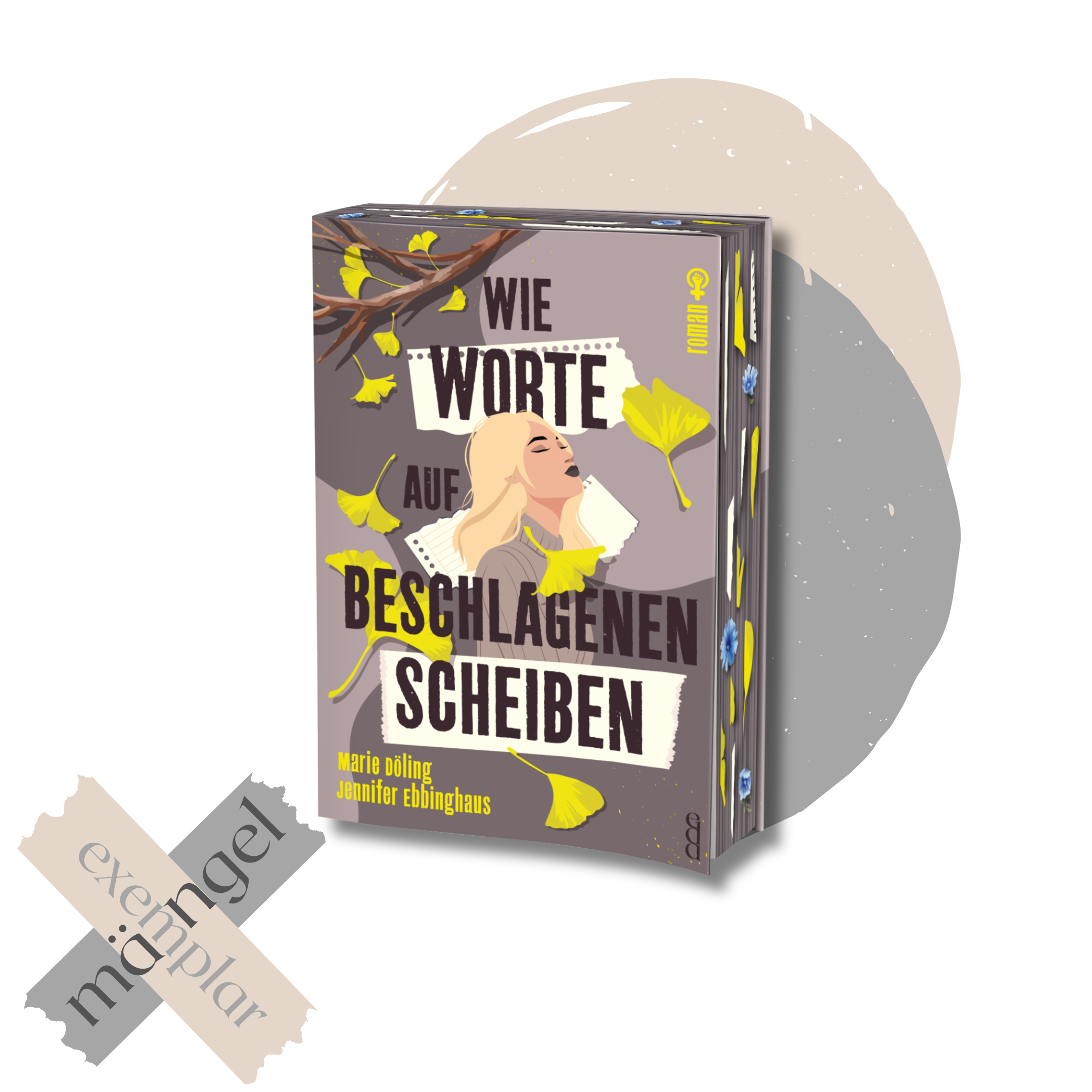 Wie Worte auf beschlagenen Scheiben - Sonderausgabe mit Farbschnitt - Mängelexemplar