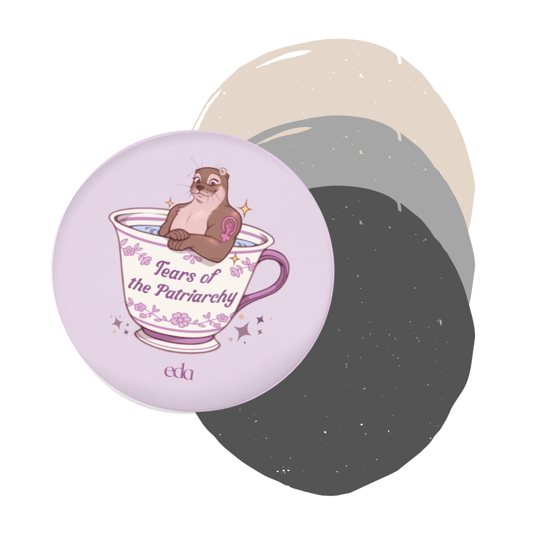 Otter Button Inji - »tears of the patriarchy«